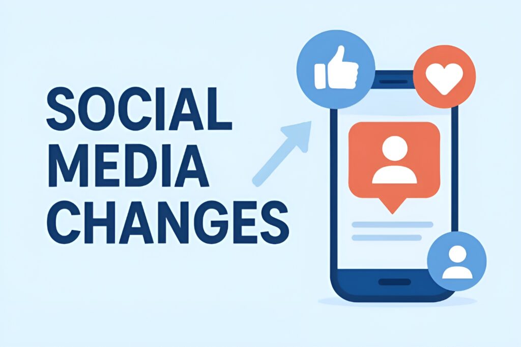 Social Media Changes